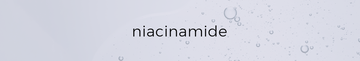 niacinamide